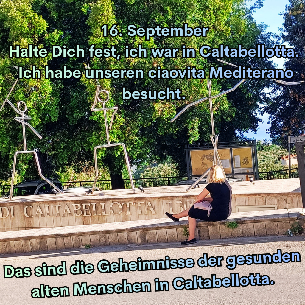Das sind die Geheimnisse der gesunden alten Menschen in Caltabellotta.