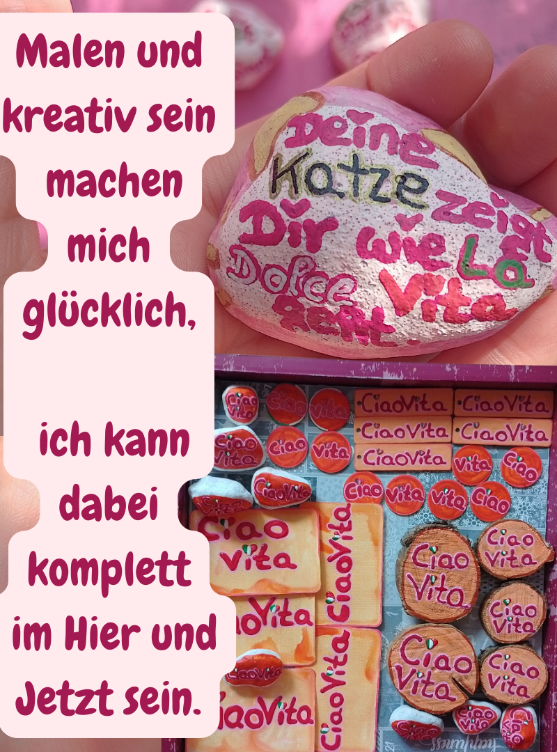 Malen und kreativ sein
machen mich glücklich,
ich kann dabei komplett
im Hier und Jetzt sein.