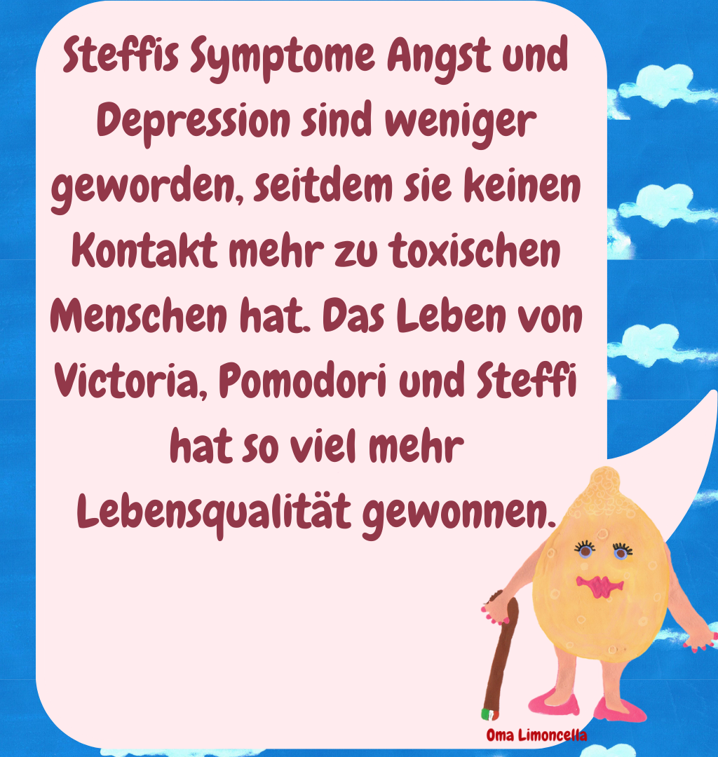 Steffis Symptome Angst und Depression sind weniger geworden, seitdem sie keinen Kontakt mehr zu toxischen Menschen hat. Das Leben von Victoria, Pomodori und Steffi hat so viel mehr Lebensqualität gewonnen.