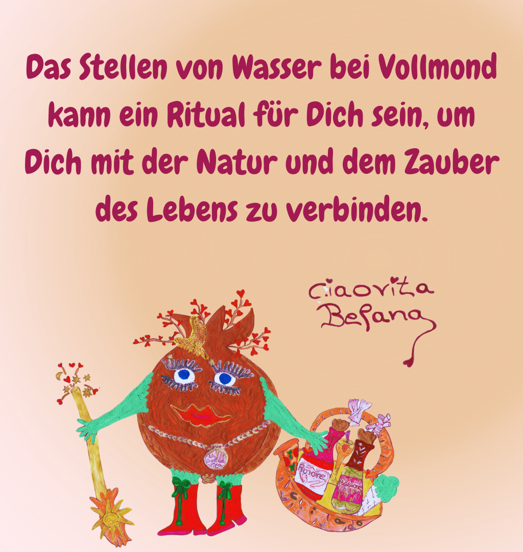 
Das Stellen von Wasser bei Vollmond kann ein Ritual für Dich sein, um Dich mit der Natur und dem Zauber des Lebens zu verbinden.
