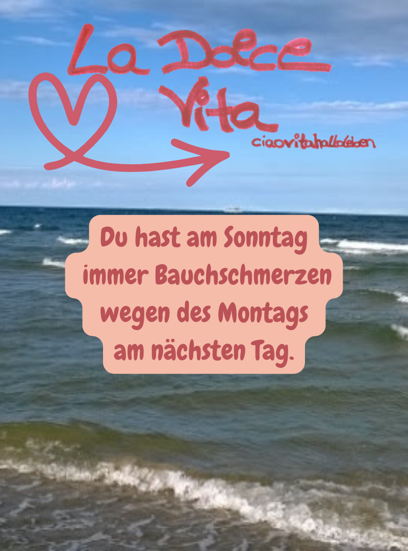 La Dolce Vita,ciaovitahalloleben.