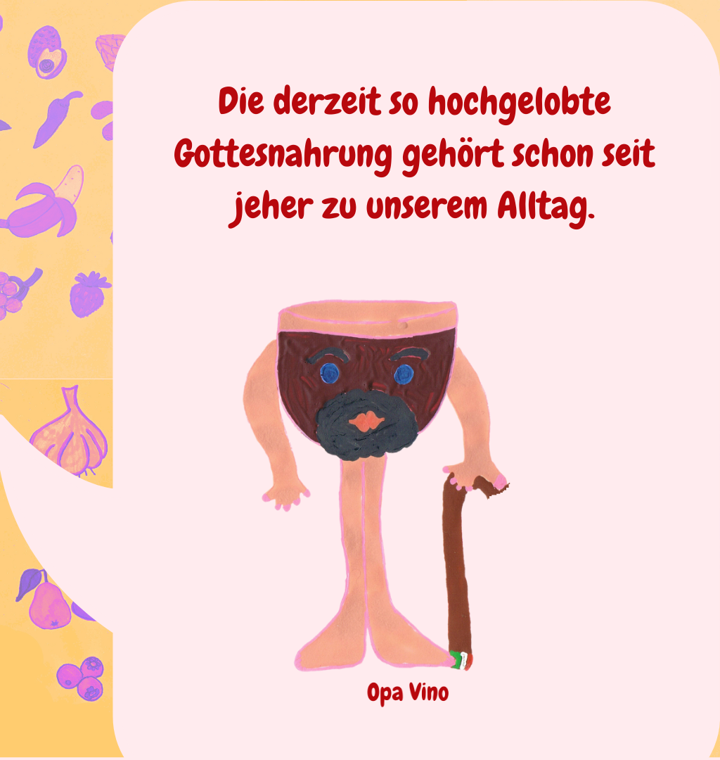 
Die derzeit so hochgelobte Gottesnahrung gehört schon seit jeher zu unserem Alltag.
