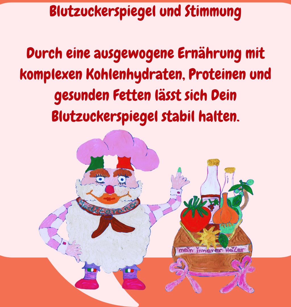 Blutzuckerspiegel und Stimmung
Durch eine ausgewogene Ernährung mit komplexen Kohlenhydraten, Proteinen und gesunden Fetten lässt sich Dein Blutzuckerspiegel stabil halten.
