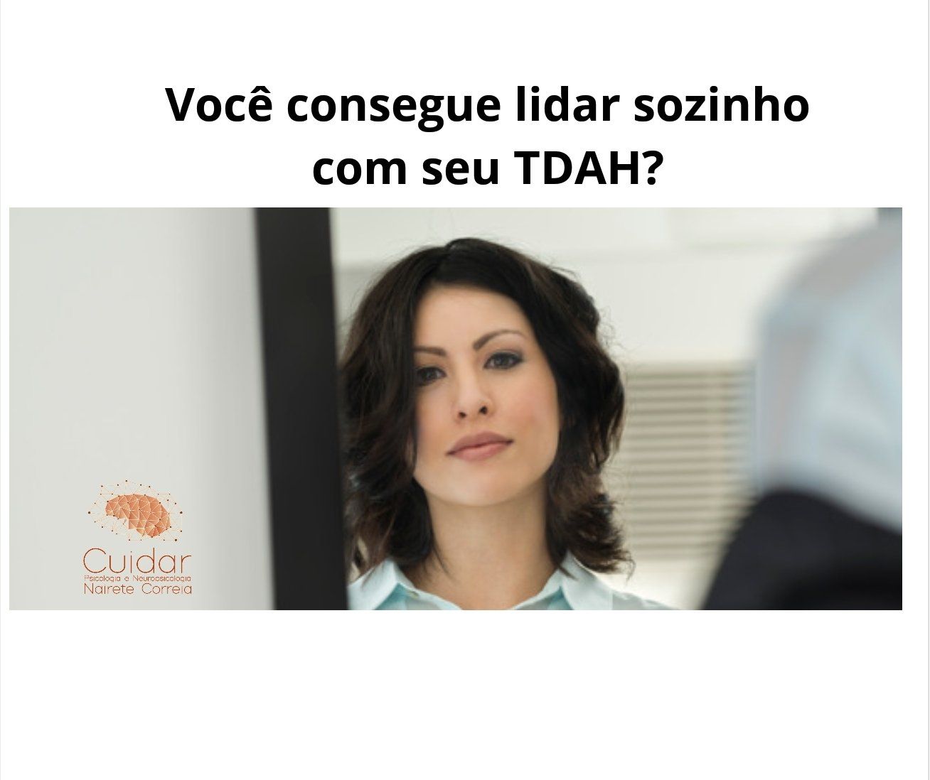 Você consegue lidar sozinho com seu TDAH?