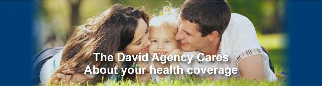 The david agency cares about your health coverage