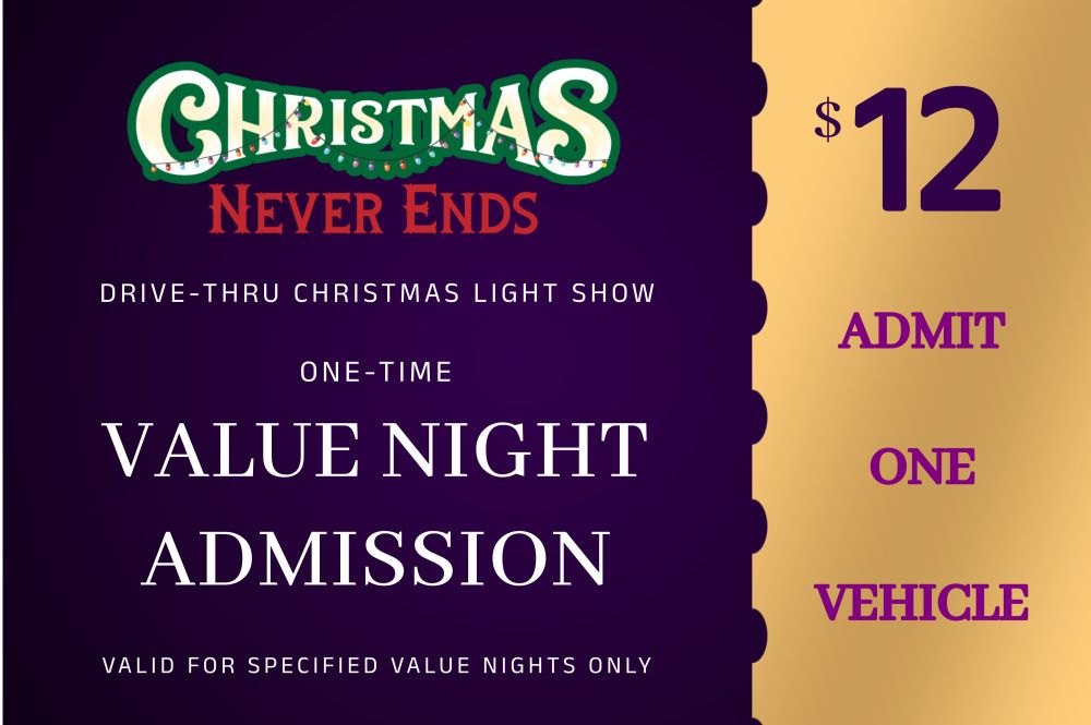 A ticket for a Christmas Never Ends value night admission