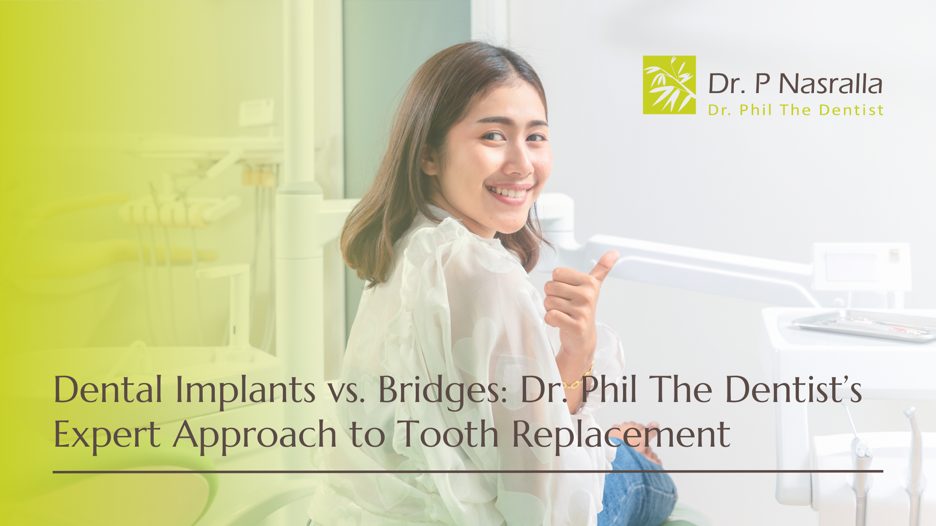 Dental implants vs. bridges: dr. Phil the dentist's approach to tooth replacement