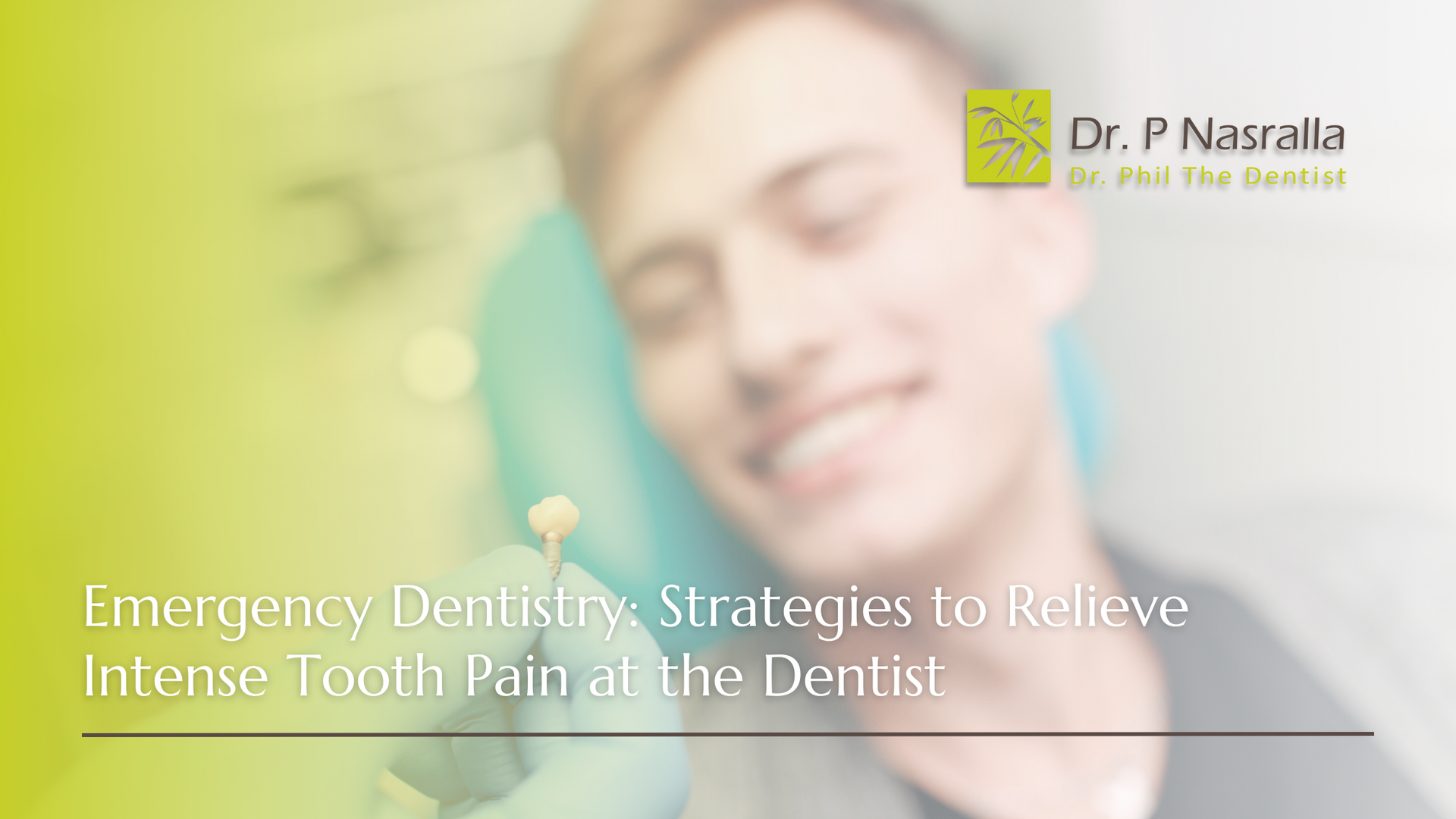 emergency dentistry strategies to relieve intense tooth pain at the dentist