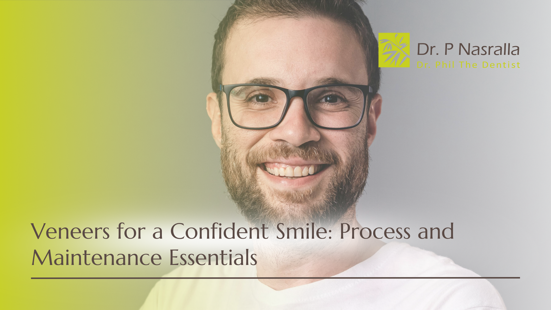 Smiling man wearing glasses, with text about veneers for a confident smile.