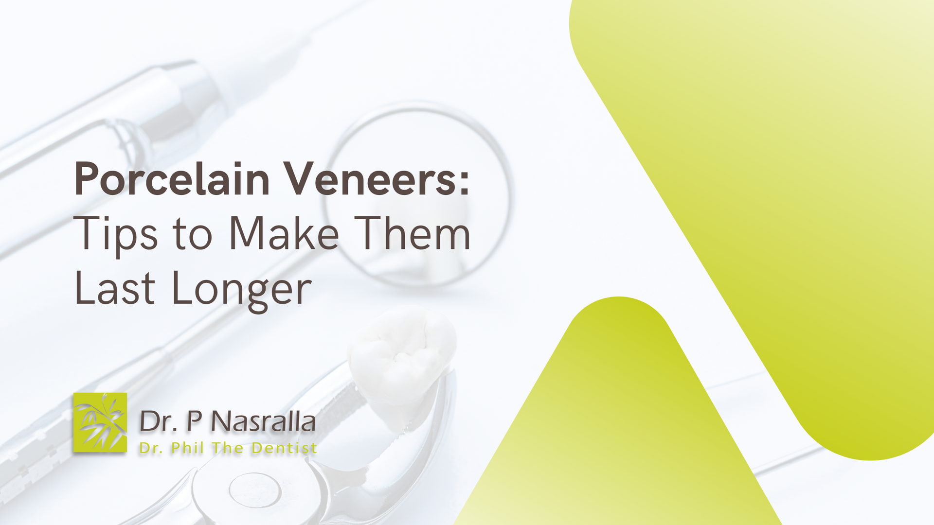 Porcelain veneers : tips to make them last longer