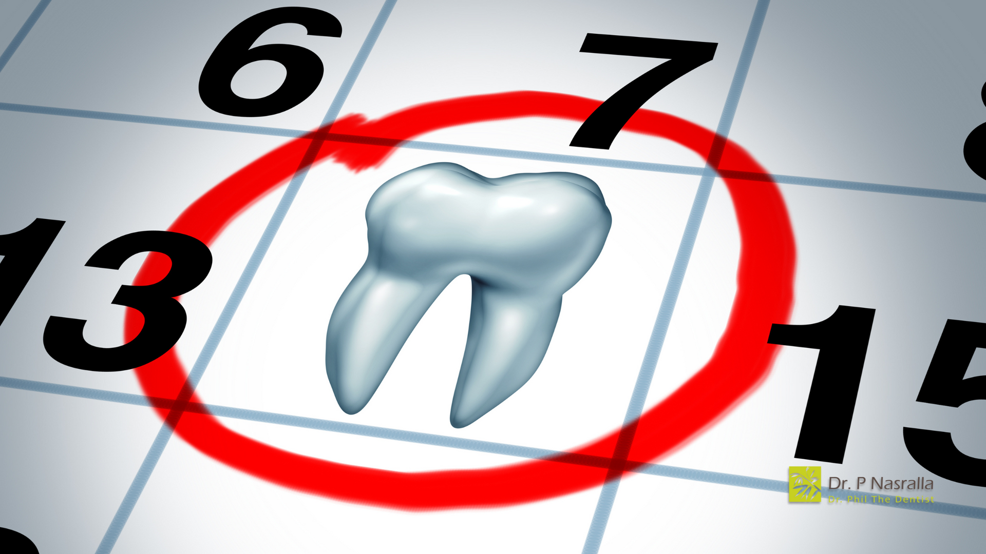 A tooth is in a red circle on a calendar