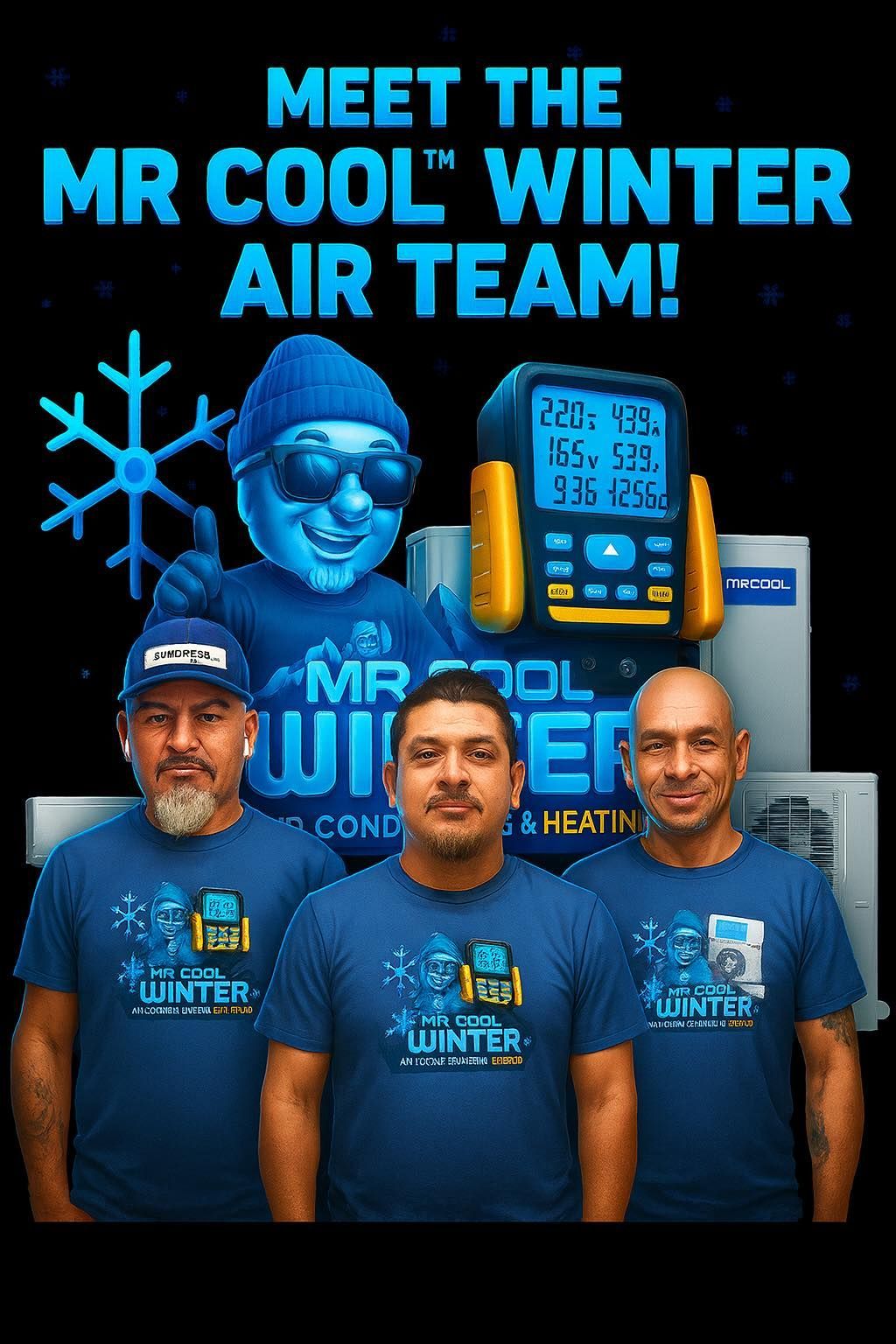 Mr. Cool Winter Air Team: three men, smiling, with blue shirts and a cartoon character in front of air conditioning units.