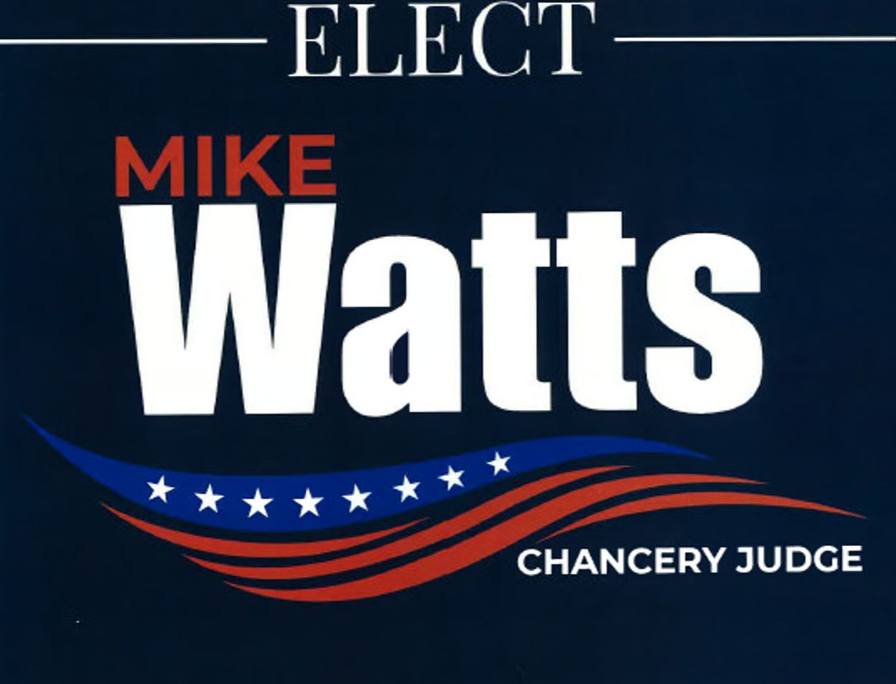 Mike Watts for Chancery Court Judge Website Banner