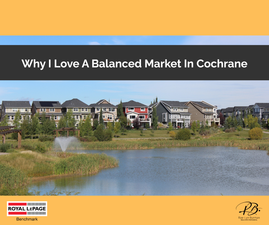 a balanced market for Cochrane real estate