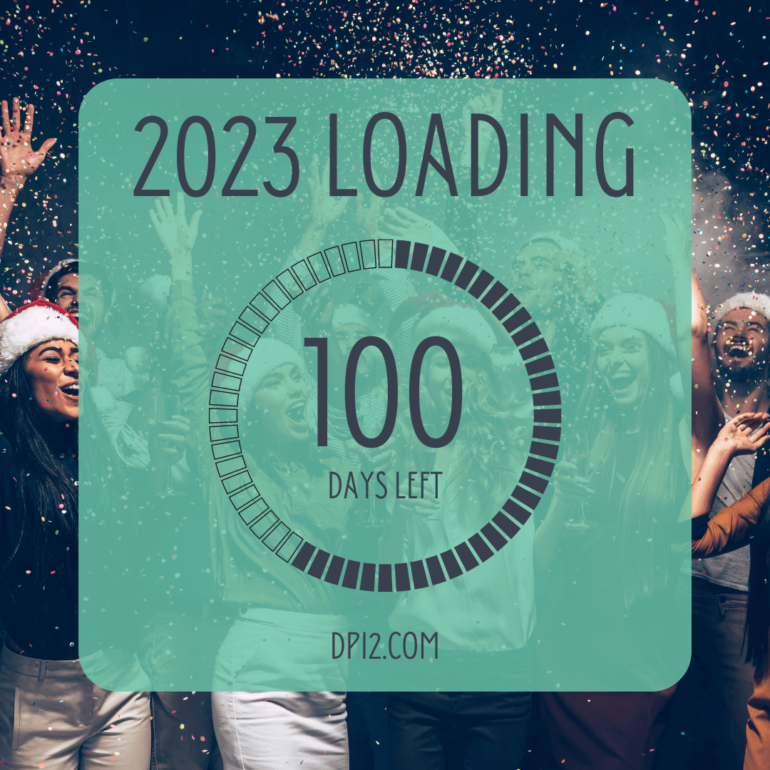 Make The Most Of It 100 Days Left In 2022