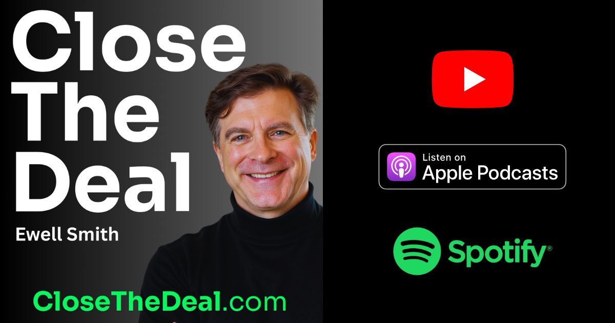 Ewell Smith, host of the Close The Deal Podcast, discussing sales systems and revenue growth