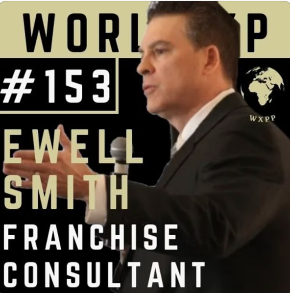 Ewell Smith featured on the World Xp ] podcast discussing franchising, sales, marketing and entrepreneurship through Close The Deal
