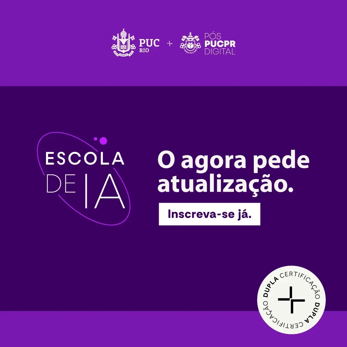 Banner roxo da Escola de IA do PUC-PR, com texto “O agora pede atualização. Inscreva-se já.”