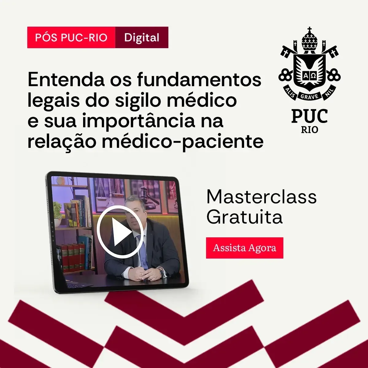 Advertisement for a free masterclass by PUC-RIO on the legal foundations of medical confidentiality in the doctor-patient relationship, with a video playing on a tablet.