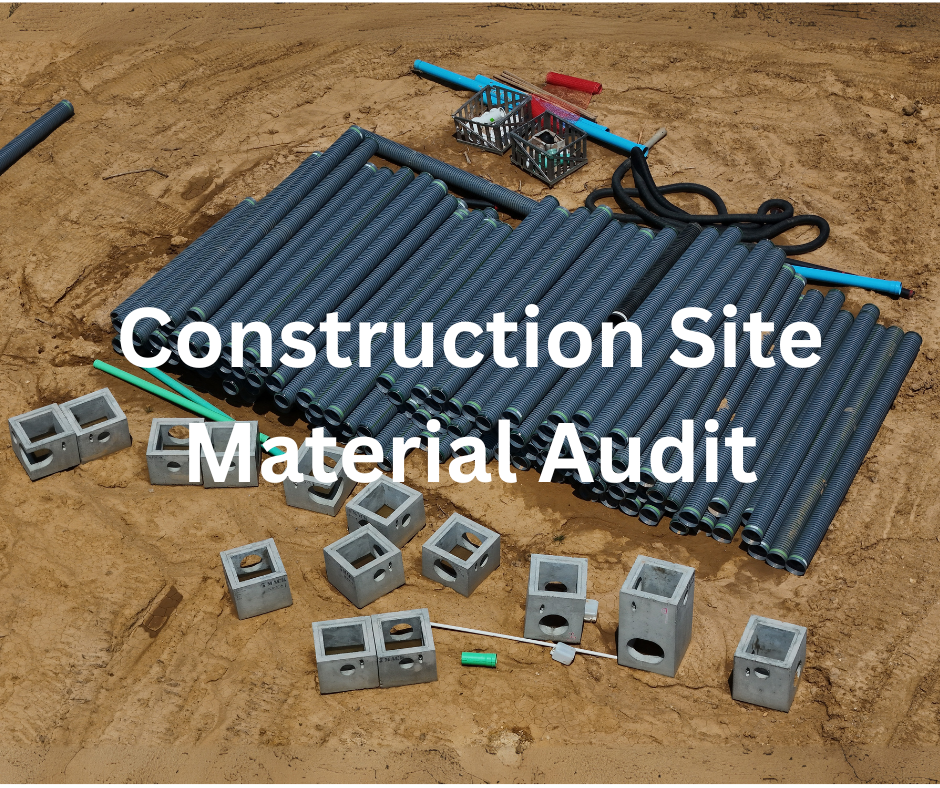 construction site material audit