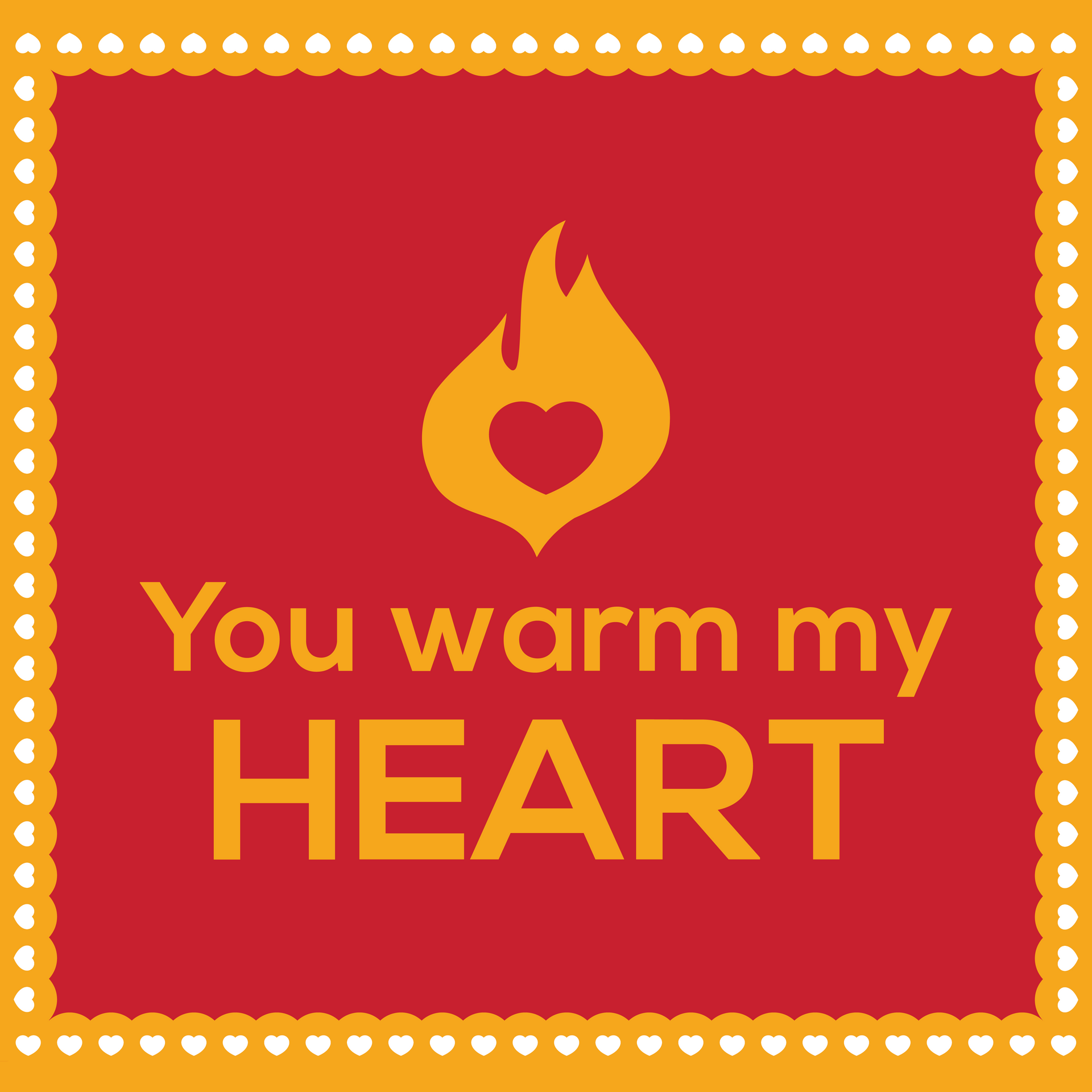 A valentine 's day card that says `` you warm my heart '' with the duraflame flame logo