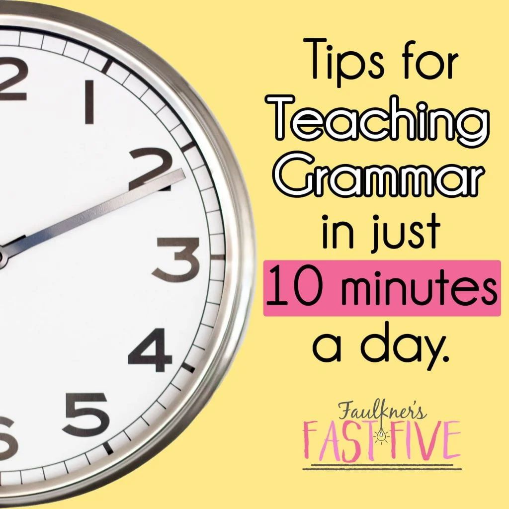 Tips Teaching Grammar in Just 10 Minutes a Day