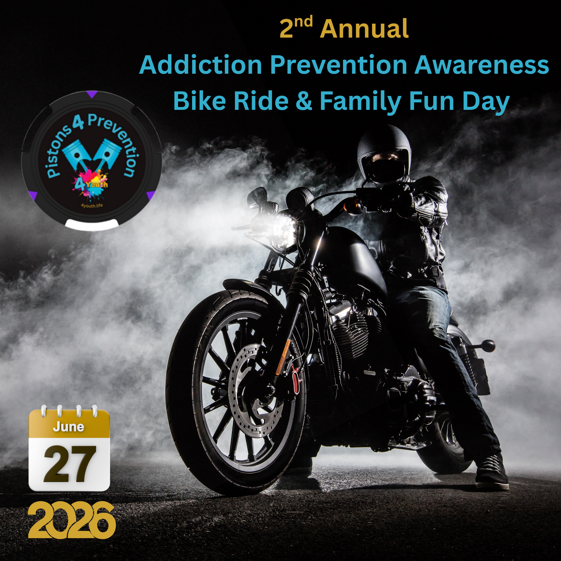 Motorcycle rider in front of smoke, event details: 2nd Annual Addiction Prevention Awareness Bike Ride & Family Fun Day, June 27, 2026.