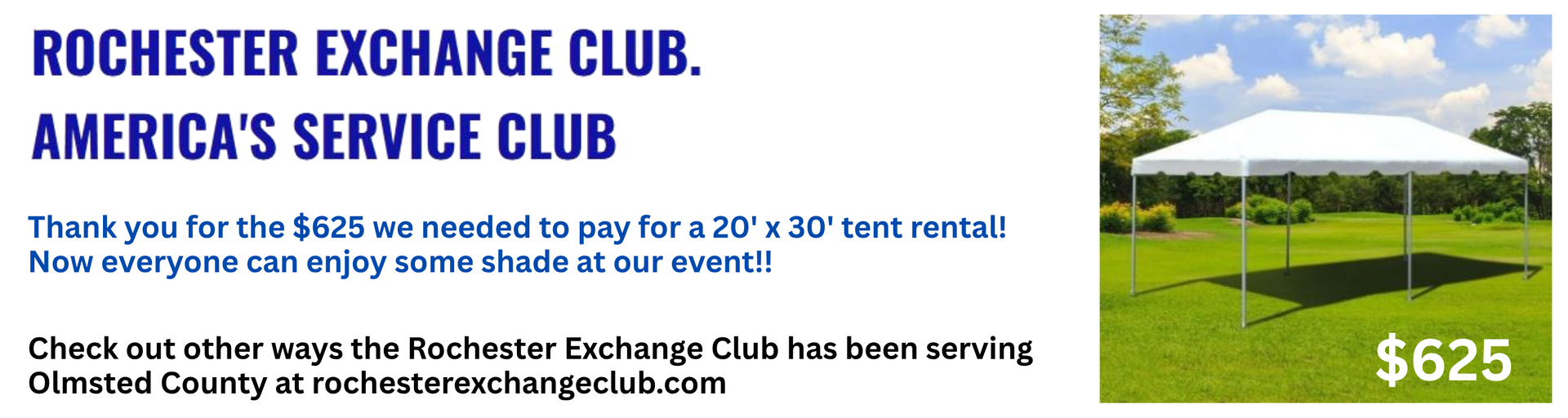 Rochester Exchange Club announcement: $625 raised for 20'x30' tent rental. White tent on grass, with cost shown.