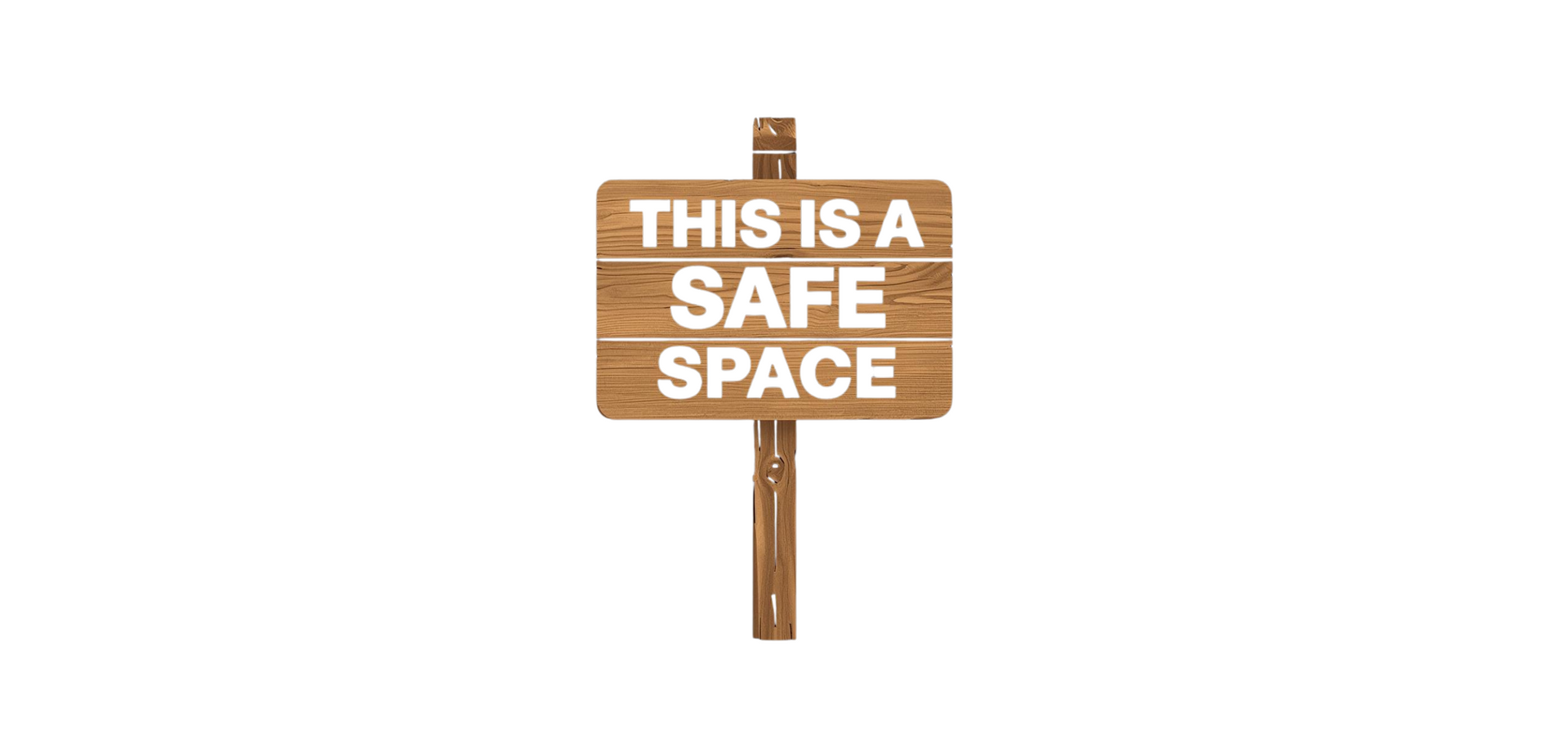 A yard sign that says This is a Safe Space