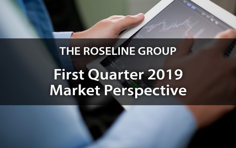 First Quarter 2019 Market Perspective