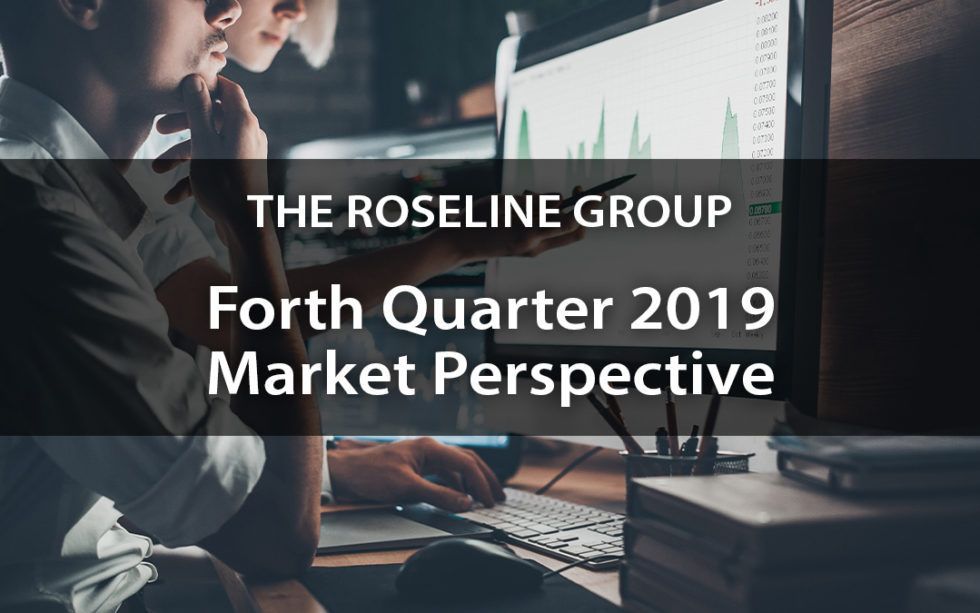 Forth Quarter 2019 Market Perspective