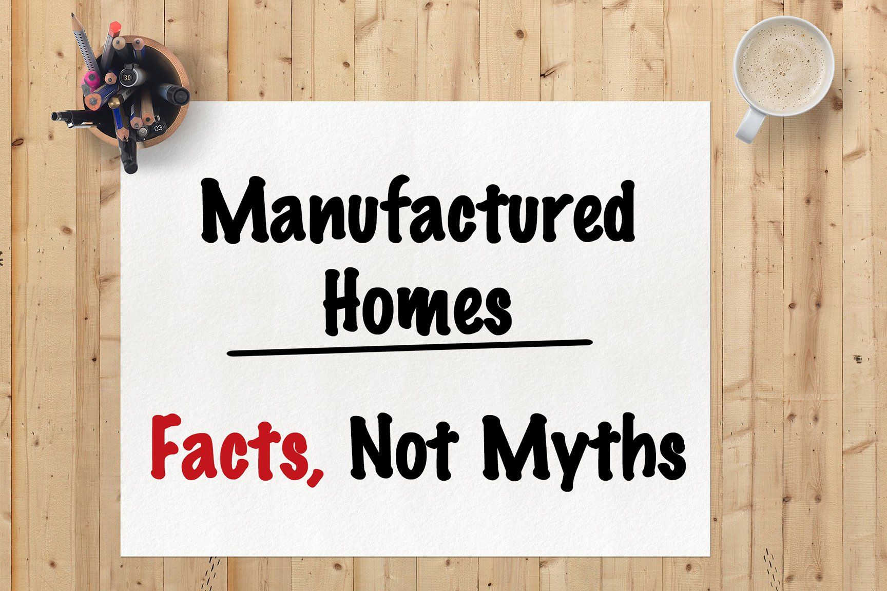 Myths About Manufactured Homes Part 2