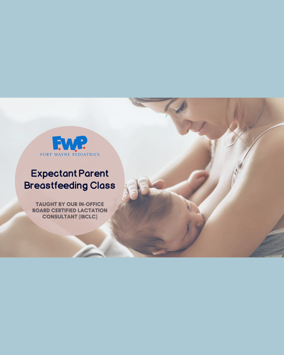 Expectant parent breastfeeding class flyer with a parent nursing a baby on a light blue background