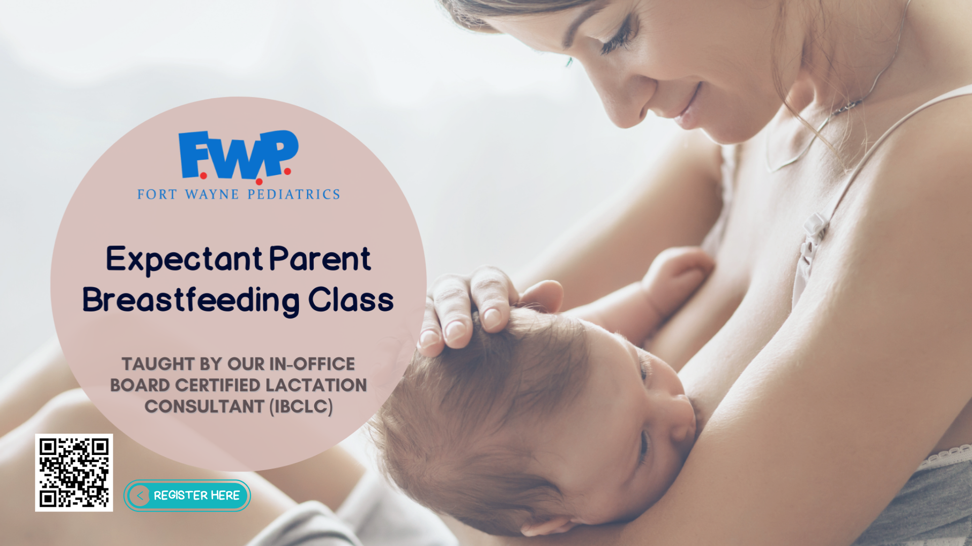 Flyer for expert parent breastfeeding class with mother nursing baby and clinic contact QR code