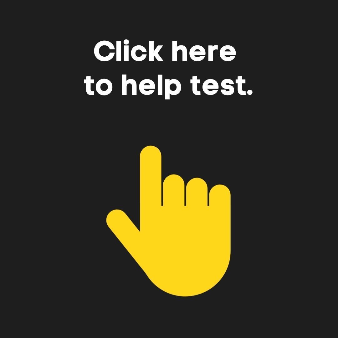 Click here to help test.