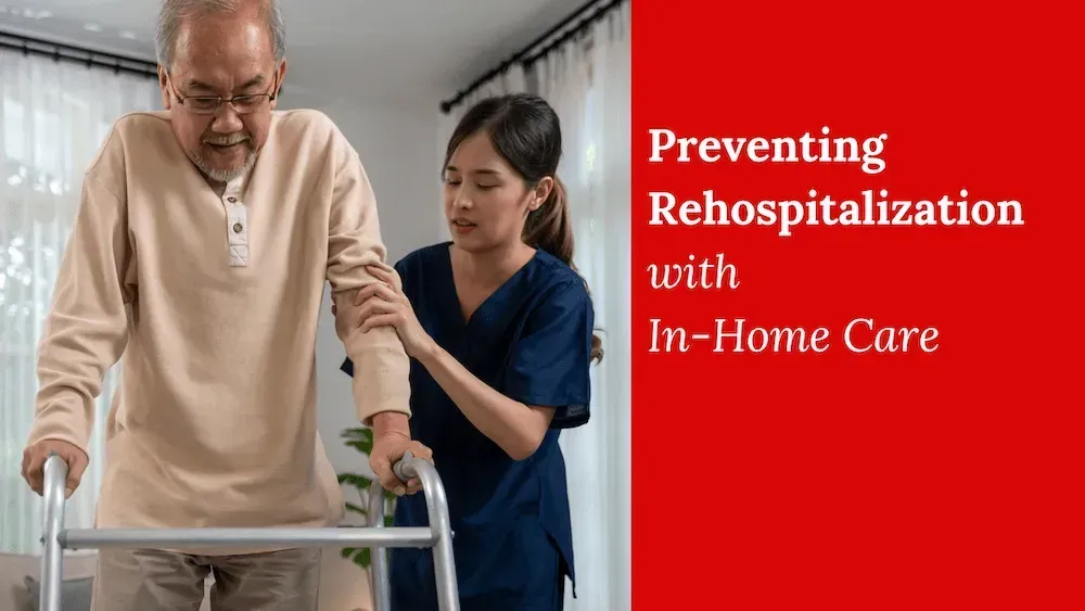 How In-Home Care can Prevent Rehospitalization
