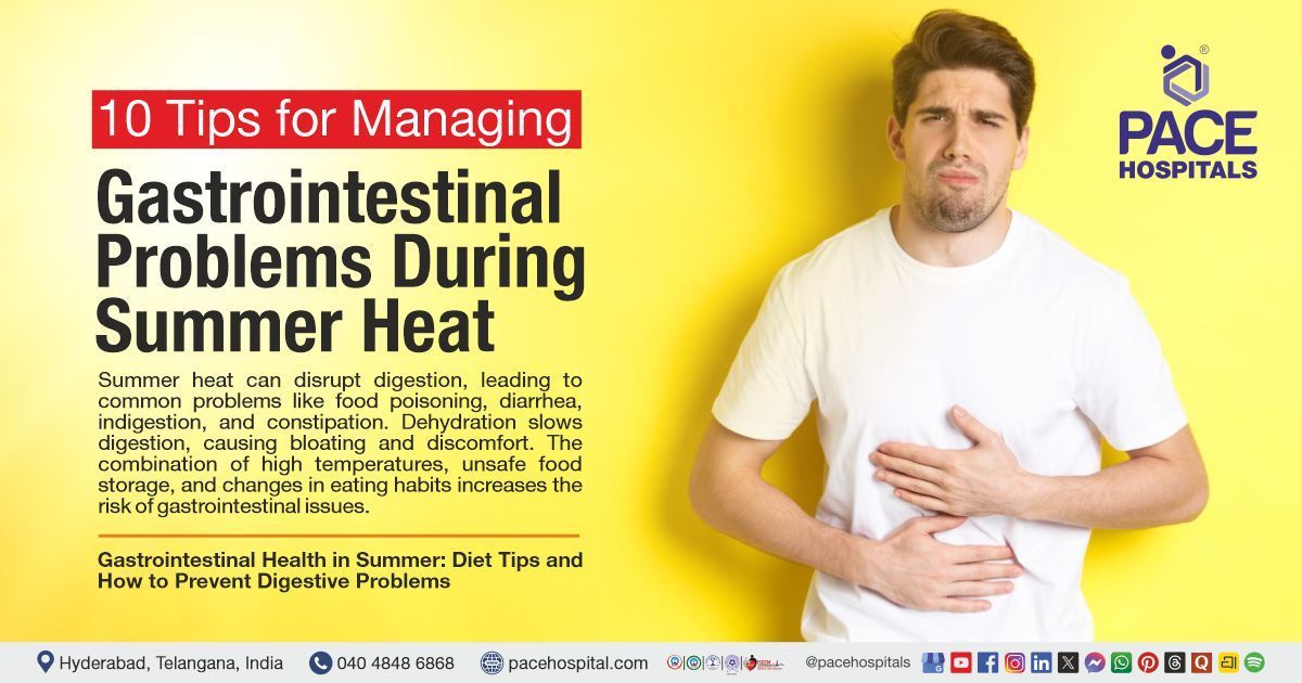 Tips to manage gastrointestinal issues in summer | 10 tips to prevent digestive issues in summer