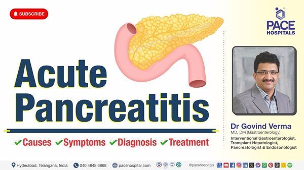 Acute pancreatitis explained by Dr Govind Verma | comprehensive video on Acute pancreatitis