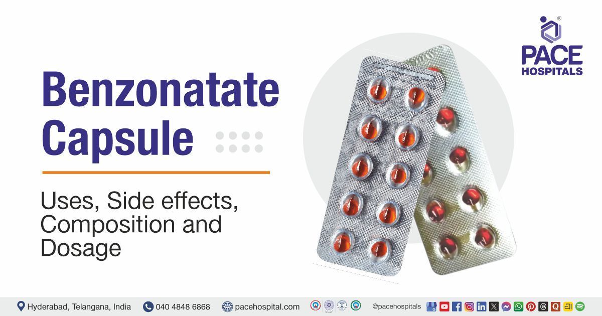 Benzonatate Capsule: Uses, Side effects, Composition and Dosage | Benzonatate Capsule in India