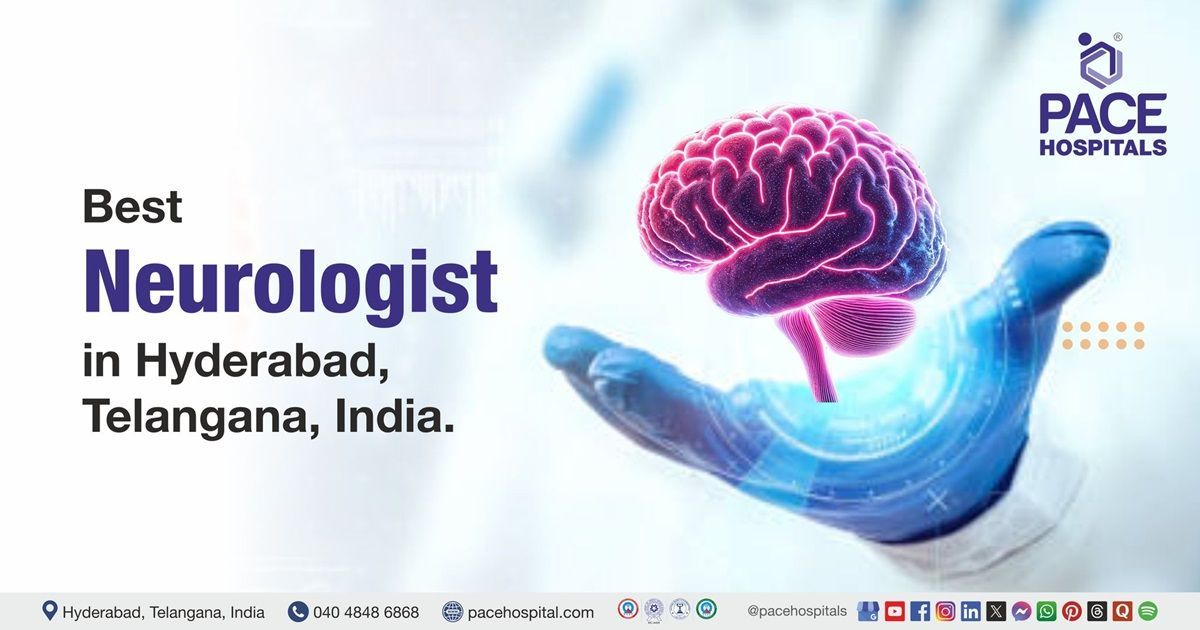 Best Neurologist in Hyderabad, India | Top Neurology Doctors
