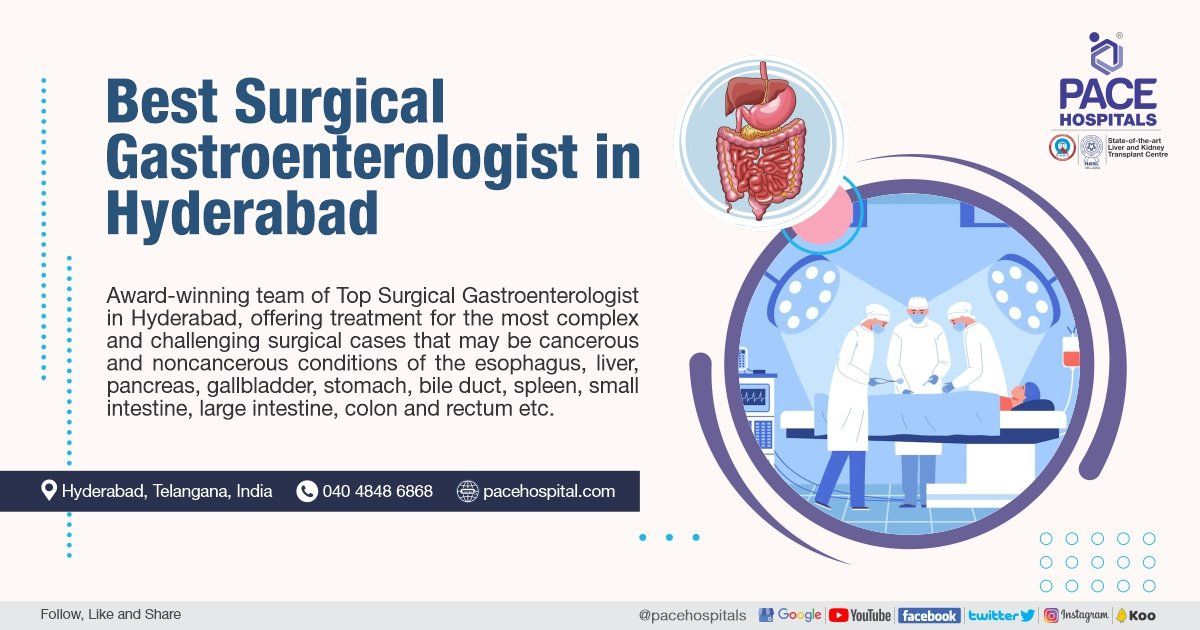 Best Surgical Gastroenterologist In Hyderabad - Top Gastro Surgeon