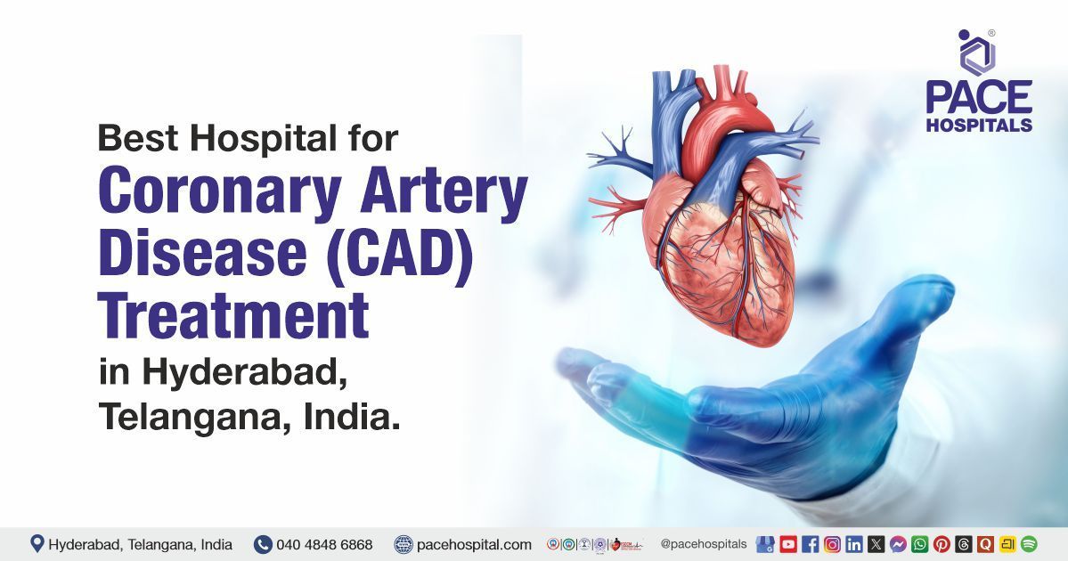 Best Hospital for Coronary Artery Disease Treatment in Hyderabad