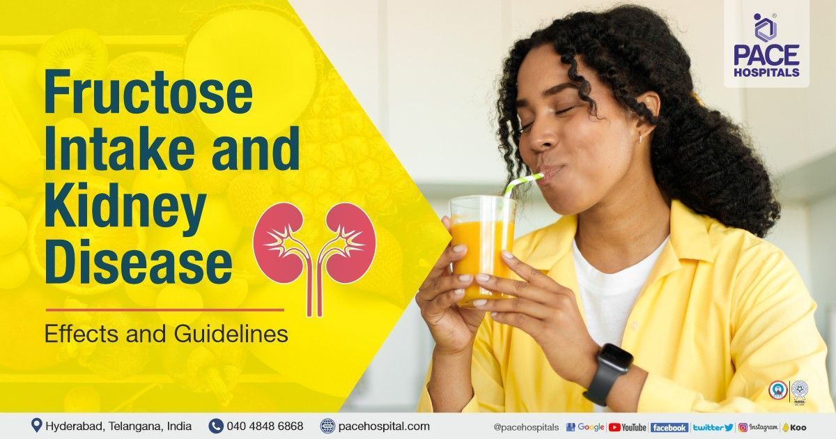 Fructose Intake and Kidney Disease - Effects & Guidelines