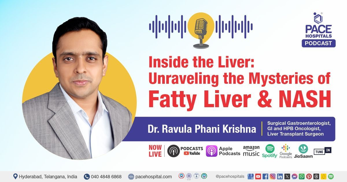 Inside the Liver: Unraveling the Mysteries of Fatty Liver & NASH - Podcast