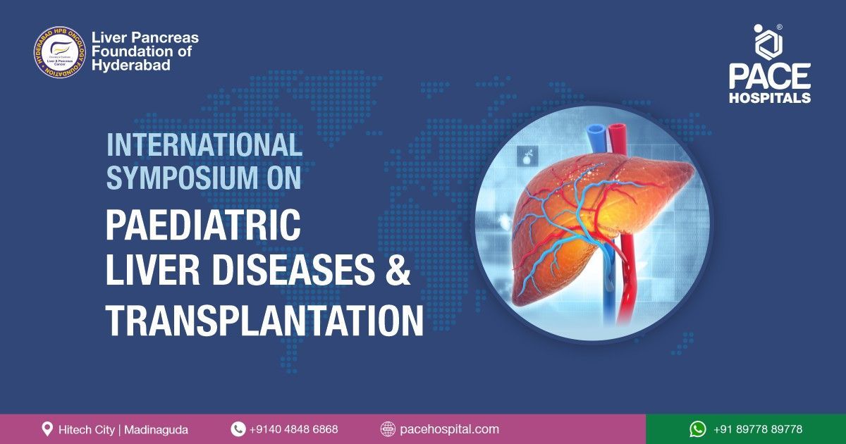 International Symposium on Paediatric Liver Diseases & Transplantation