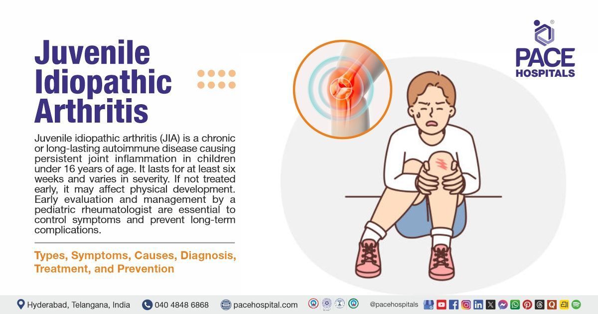Juvenile Idiopathic Arthritis - Types, Symptoms, Causes, Diagnosis & Treatment | Juvenile Arthritis