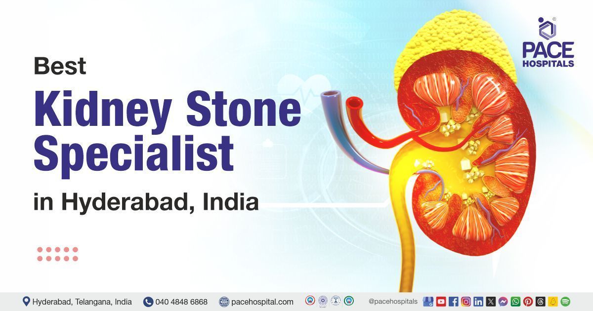 Kidney stone Doctor in Hyderabad | best doctor for kidney stone in Hyderabad