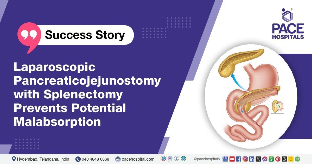 Case study of successful laparoscopic pancreaticojejunostomy (LPJ) and splenectomy on a 38-year-old