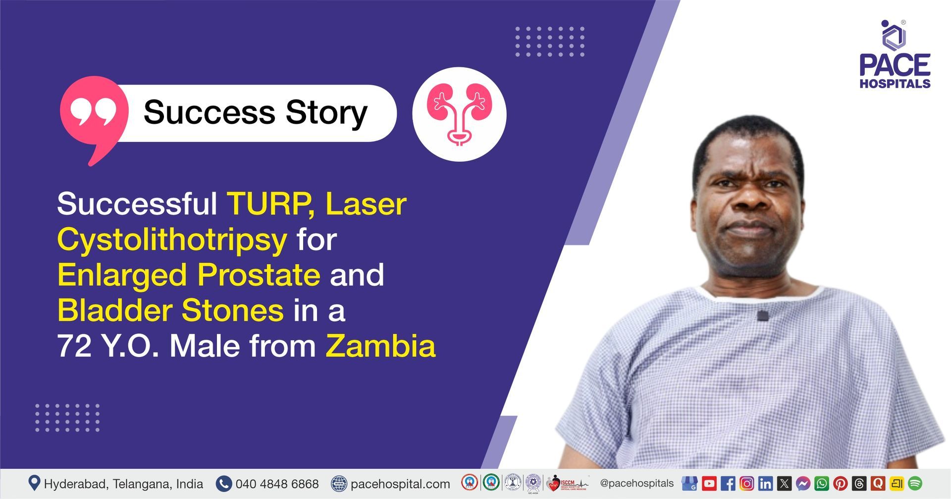 Successful TURP, Laser Cystolithotripsy done for Enlarged Prostate & Bladder Stones at PACE Hospital