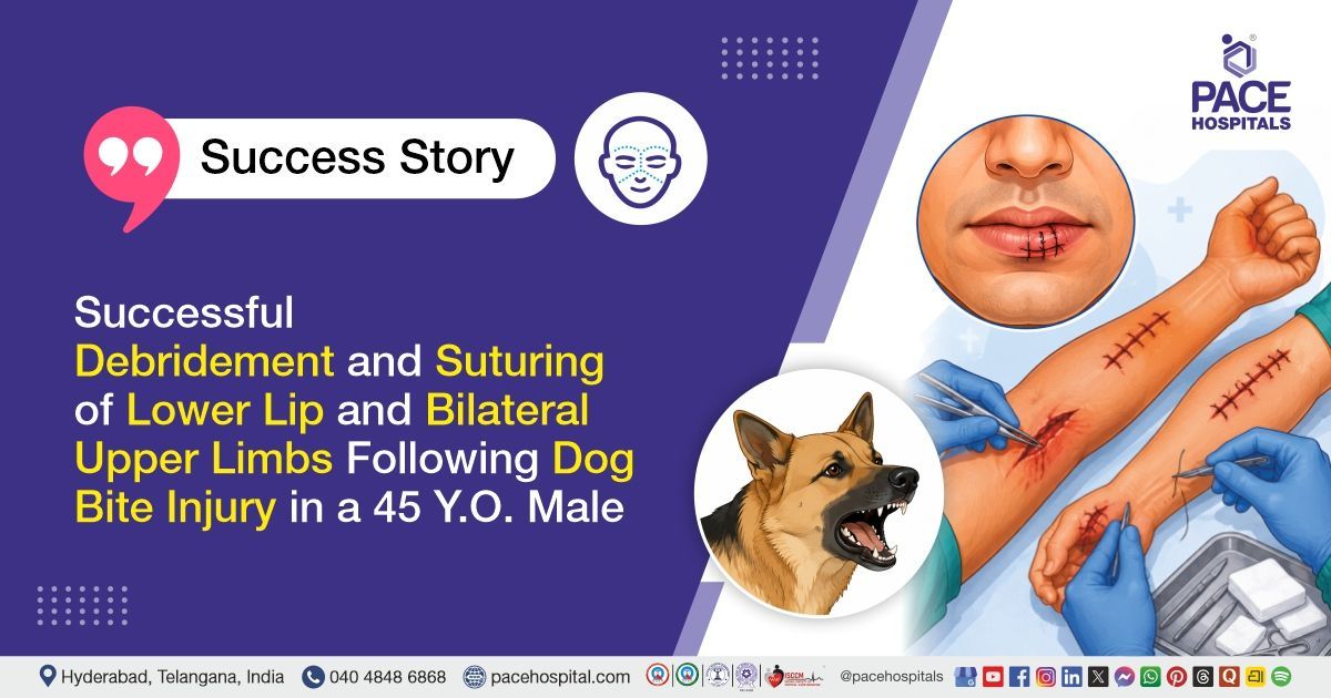 Successful dog bite debridement and suturing on lower lip and arms at PACE Hospitals